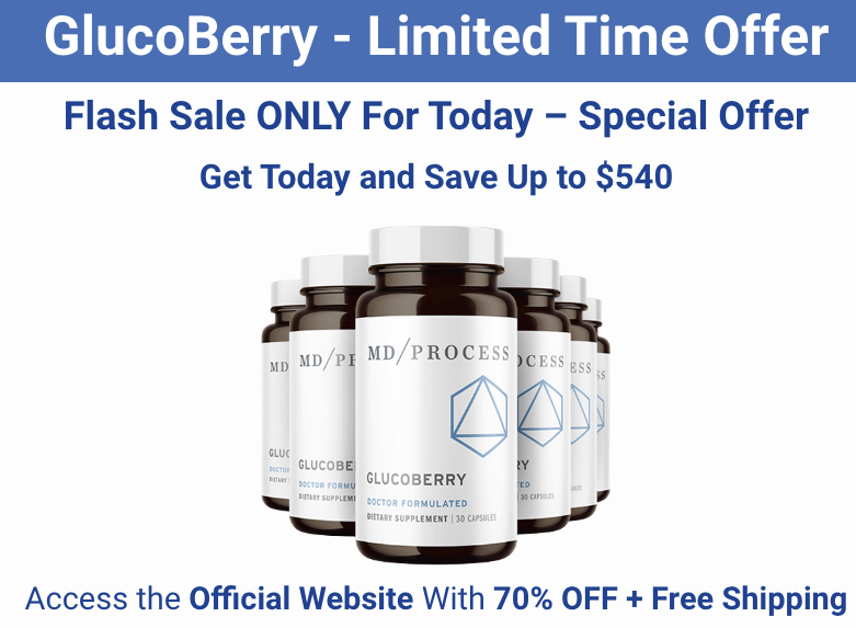 GlucoBerry - Limited time Offer. Get today and save Up to $540